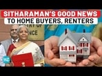 Budget 2025: Nirmala's Good News For Home Buyers; <span class='webrupee'>₹</span>15k Crore For Faster Completion Of 1 Lakh Units