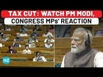 Income Tax Cut: Watch Reaction Of Congress MPs, PM Modi, BJP Parliamentarians| Budget 2025