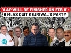 Delhi Election: Biggest Jolt To Kejriwal 5 Days Before Polls? 8 AAP MLAs Quit; BJP Predicts Doomsday