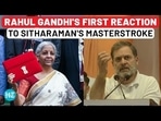 Watch Rahul Gandhi's Dramatic Outburst After Sitharaman’s 2025 Budget Stuns Nation