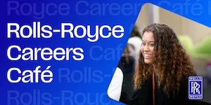Thumbnail image for Rolls-Royce Careers Café